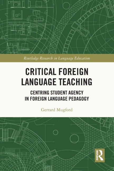 Critical Foreign Language Teaching - Gerrard Mugford