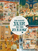 Cover-Bild zum Titel 'Ein ganzes Jahr bei uns zu Hause' von ''