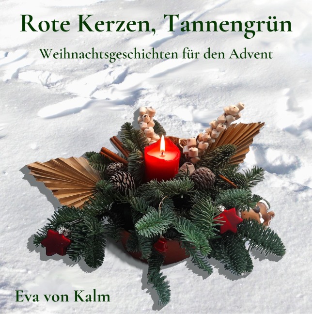 Rote Kerzen, Tannengrün - Eva von Kalm