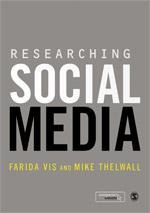 Researching Social Media - Farida Vis, Mike Thelwall