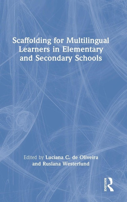 Scaffolding for Multilingual Learners in Elementary and Secondary Schools - 