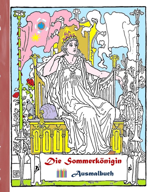 Die Sommerkönigin (Ausmalbuch) - Luisa Rose