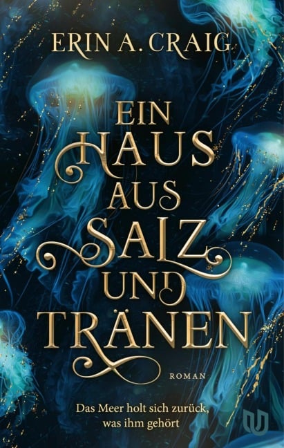 Ein Haus aus Salz und Tränen - Erin A. Craig