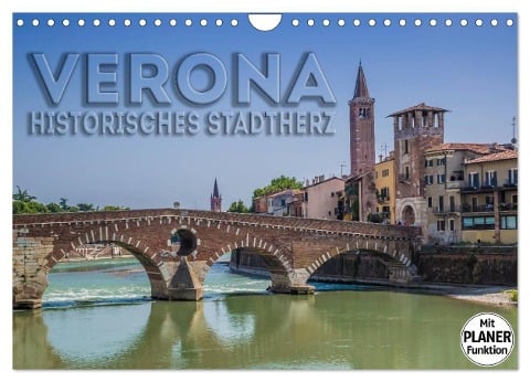 VERONA Historisches Stadtherz (Wandkalender 2025 DIN A4 quer), CALVENDO Monatskalender - Melanie Viola