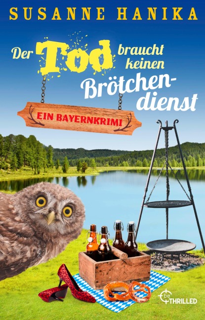 Der Tod braucht keinen Brötchendienst - Susanne Hanika