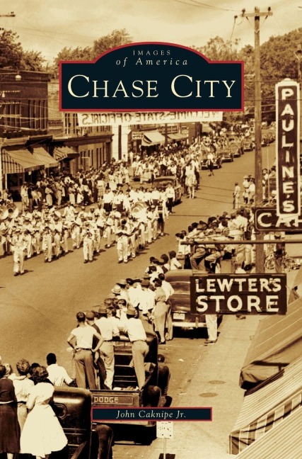 Chase City - John Jr. Caknipe