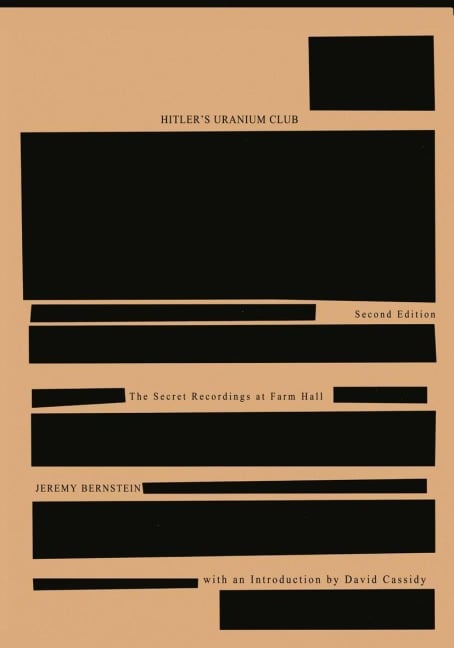 Hitler's Uranium Club - Jeremy Bernstein