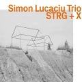 STRG+X - Simon Lucaciu Trio