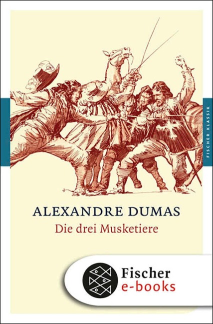 Die drei Musketiere - Alexandre Dumas