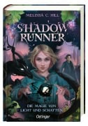 Cover-Bild zum Titel 'Shadowrunner 2. Die Magie von Licht und Schatten' von 'Melissa C. Hill'
