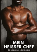 Cover-Bild zum Titel 'Mein heißer Chef' von 'Linda B.'