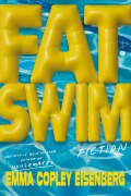 Cover-Bild zum Titel 'Fat Swim' von 'Emma Copley Eisenberg'