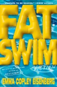 Cover-Bild zum Titel 'Fat Swim' von 'Emma Copley Eisenberg'