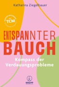 Cover-Bild zum Titel 'Entspannter Bauch' von 'Katharina Ziegelbauer'