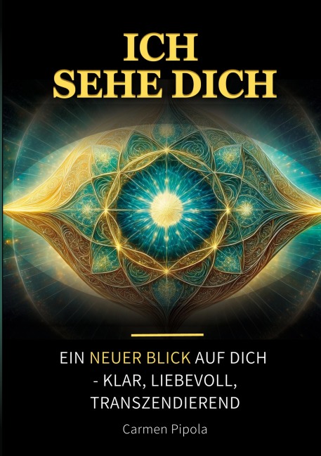 Ich sehe Dich - Carmen Pipola