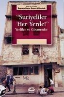 Suriyeliler Her Yerde - Bayram Koca, Duygu Altinoluk