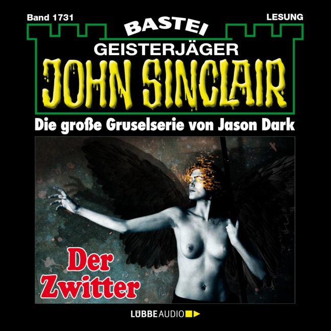Der Zwitter (1.Teil) - John Sinclair, Band 1731 - Jason Dark