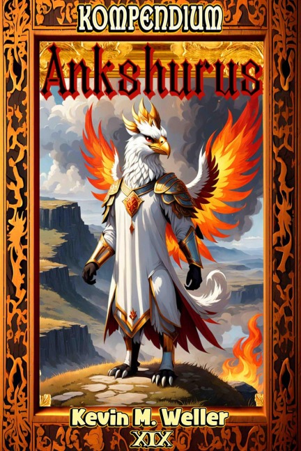 Ankshurus (Kompendium, #19) - Kevin M. Weller