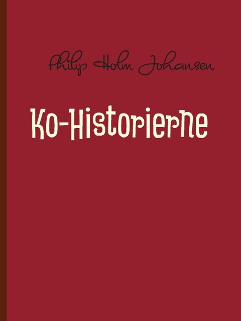 Ko-Historierne - Philip Holm Johansen