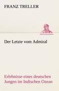 Der Letzte vom Admiral - Franz Treller