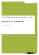 Cover-Bild zum Titel 'Diagnostik der Beweglichkeit' von 'David Fußinger, Alexander Otto, Kerstin Bennewitz'
