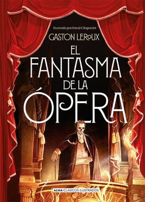El Fantasma de la Opera - Gaston Leroux