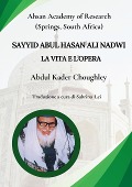 Sayyid Abul Hasan Nadwi, La vita e l'opera - Abdul Choughley