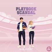 Cover-Bild zum Titel 'Playbook Scandal' von 'Ava Avery'