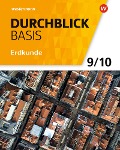 Durchblick Basis Erdkunde 9 / 10. Schülerband. Niedersachsen - 