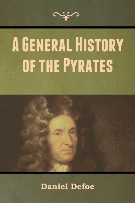 A General History of the Pyrates - Daniel Defoe