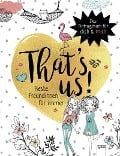 Cover-Bild zum Titel 'That's Us. Beste Freundinnen für immer' von 'Helen Seeberg'