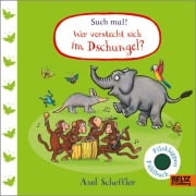 Cover-Bild zum Titel 'Such mal! Wer versteckt sich im Dschungel?' von 'Axel Scheffler'