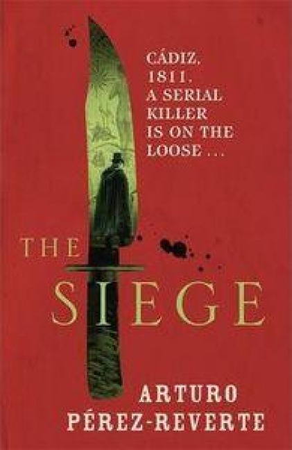 The Siege - Arturo Perez-Reverte