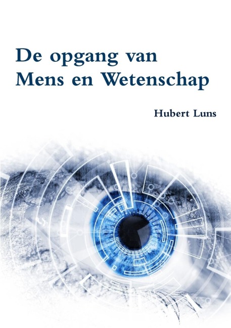 De opgang van Mens en Wetenschap - Hubert Luns