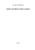 Cover-Bild zum Titel 'Th¿ng Kê Trong Công Nghi¿p' von 'Phong Nguy¿n Nhu'