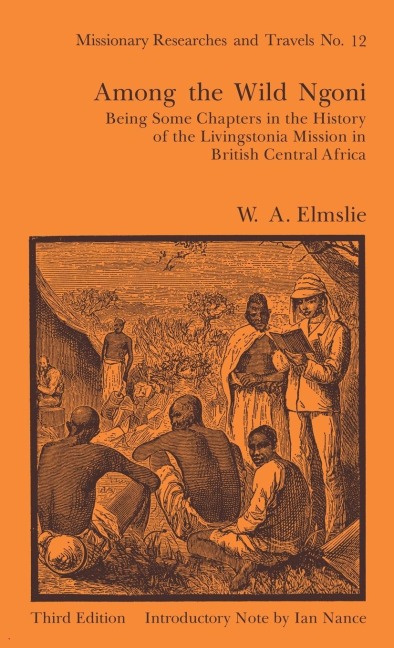 Among the Wild Ngoni - W. A. L. Elmslie