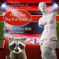 Cover-Bild zum Titel 'Gone But Not for Garden' von 'Kate Collins'
