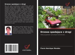 Cover-Bild zum Titel 'Drzewa spadaj¿ce z drogi' von 'Flavio Henrique Mendes'