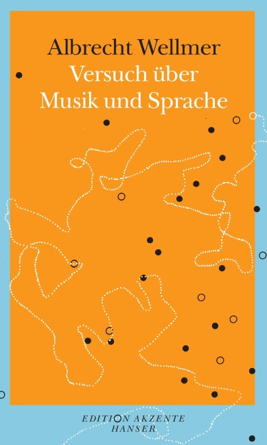 Versuch über Musik und Sprache - Albrecht Wellmer