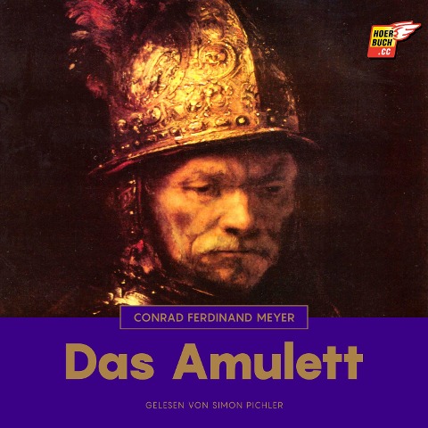 Das Amulett - Conrad Ferdinand Meyer