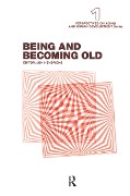 Cover-Bild zum Titel 'Being and Becoming Old' von ''