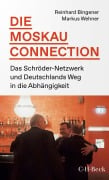 Cover-Bild zum Titel 'Die Moskau-Connection' von 'Reinhard Bingener, Markus Wehner'