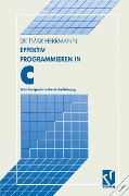 Cover-Bild zum Titel 'Effektiv Programmieren in C' von 'Dietmar Herrmann'
