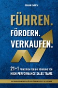 Cover-Bild zum Titel 'Führen. Fördern. Verkaufen.' von 'Roman Kmenta'