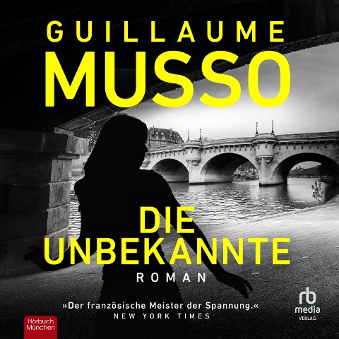 Die Unbekannte - Guillaume Musso