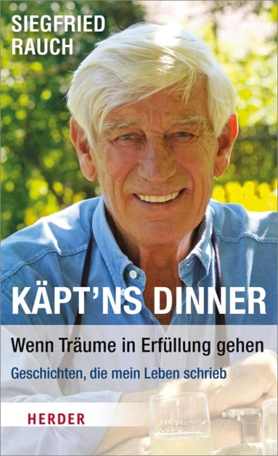 Käpt¿ns Dinner - Siegfried Rauch