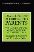 Cover-Bild zum Titel 'Development According to Parents' von 'W. Andrews Collins, Jacqueline J. Goodnow'
