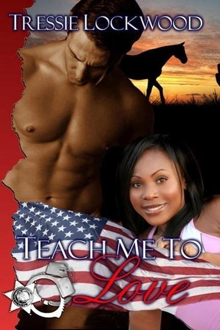 Teach Me to Love - Tressie Lockwood