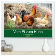 Cover-Bild zum Titel 'Vom Ei zum Huhn. Die Entwicklung von Küken (hochwertiger Premium Wandkalender 2026 DIN A2 quer), Kunstdruck in Hochglanz' von 'Rose Hurley'
