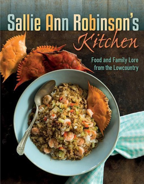 Sallie Ann Robinson's Kitchen - Sallie Ann Robinson